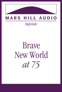 Brave New World at 75