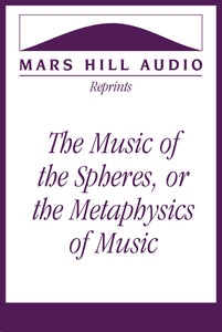 The Music of the Spheres, or the Metaphysics of Music
