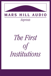The First of Institutions
