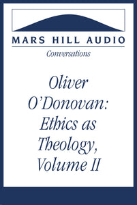 Ethics as Theology: Volume II