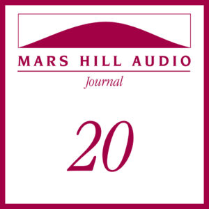Mars Hill Audio Journal, Volume 20