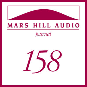 Mars Hill Audio Journal, Volume 158