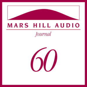 Mars Hill Audio Journal, Volume 60