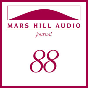 Mars Hill Audio Journal, Volume 88