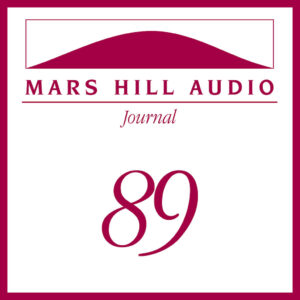 Mars Hill Audio Journal, Volume 89