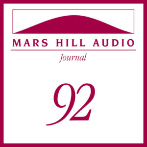 Mars Hill Audio Journal, Volume 92