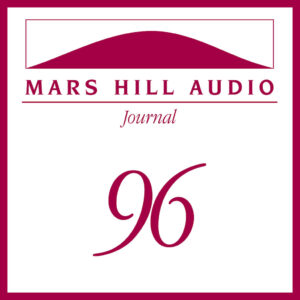 Mars Hill Audio Journal, Volume 96