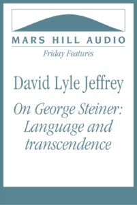 George Steiner, R.I.P.