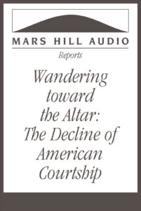 Wandering toward the Altar: The Decline of American Courtship