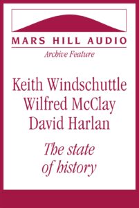 Three historians on history