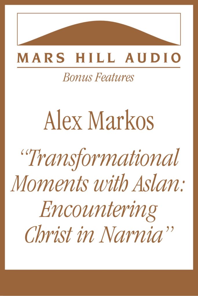 Aslan, the Christ-figure of Narnia - Mars Hill Audio