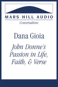 John Donne's Passion in Life, Faith, & Verse