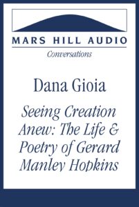 Seeing Creation Anew: The Life & Poetry of Gerard Manley Hopkins