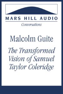 The Transformed Vision of Samuel Taylor Coleridge
