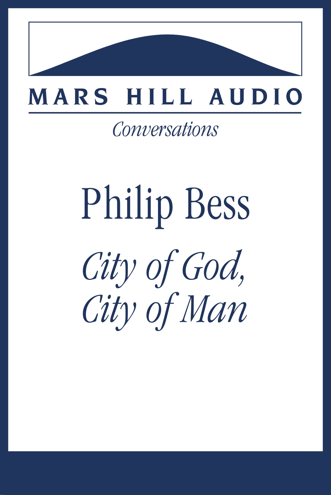 City of God, City of Man