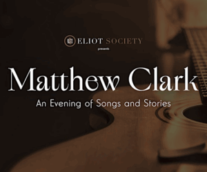 Eliot Society hosts singer/songwriter Matthew Clark