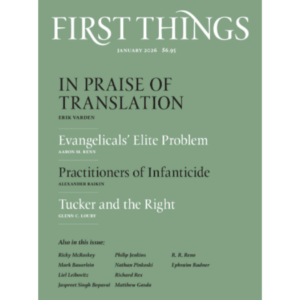 January 2026 issue of First Things