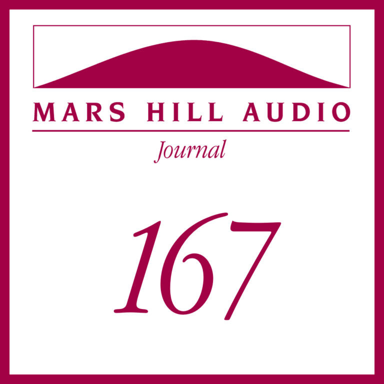 Mars Hill Audio Journal, Volume 167