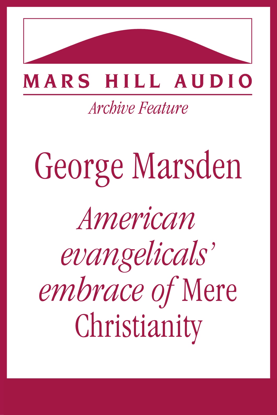 The popularity of C. S. Lewis’s Mere Christianity