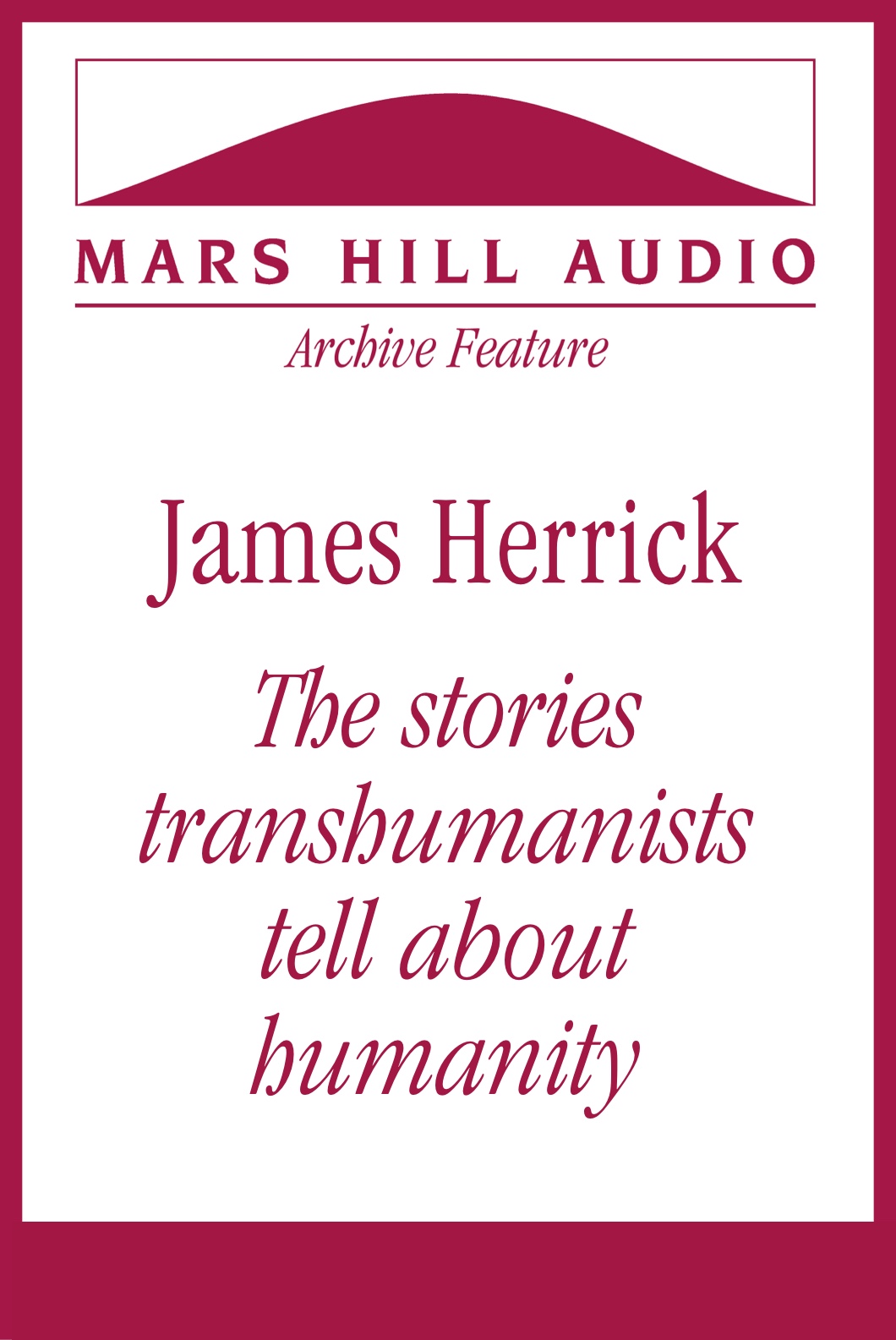 The plausibility of “post-human” aspirations