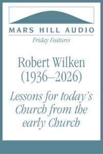 Robert Wilken, R.I.P.